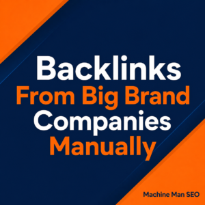 Backlinks From Big Brand Companies