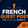 1 French Guest Post on High DA Website