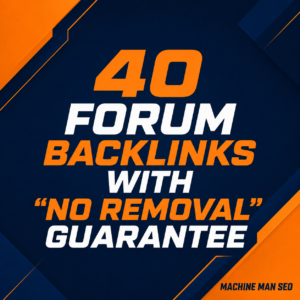 40 Forum Backlinks With "No Removal" Guarentee