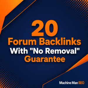 20 Forum Backlinks With "No Removal" Guarentee